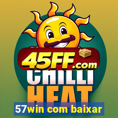 57win com baixar
